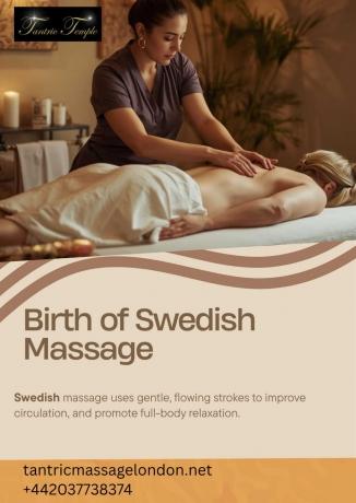 The Birth of Swedish Massage: A Gentle Pathway to Relaxation and Holistic Wellness in London